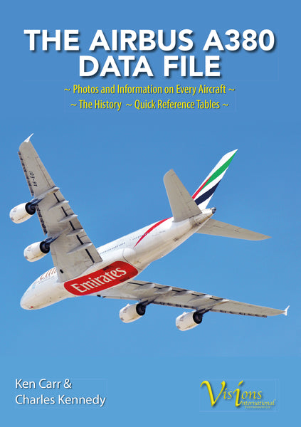 THE AIRBUS A380 DATA FILE Ken Carr and Charles Kennedy